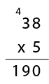 Algorithm showing 38 x 5 = 190.