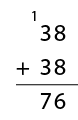 Algorithm showing 38 + 38 = 76.